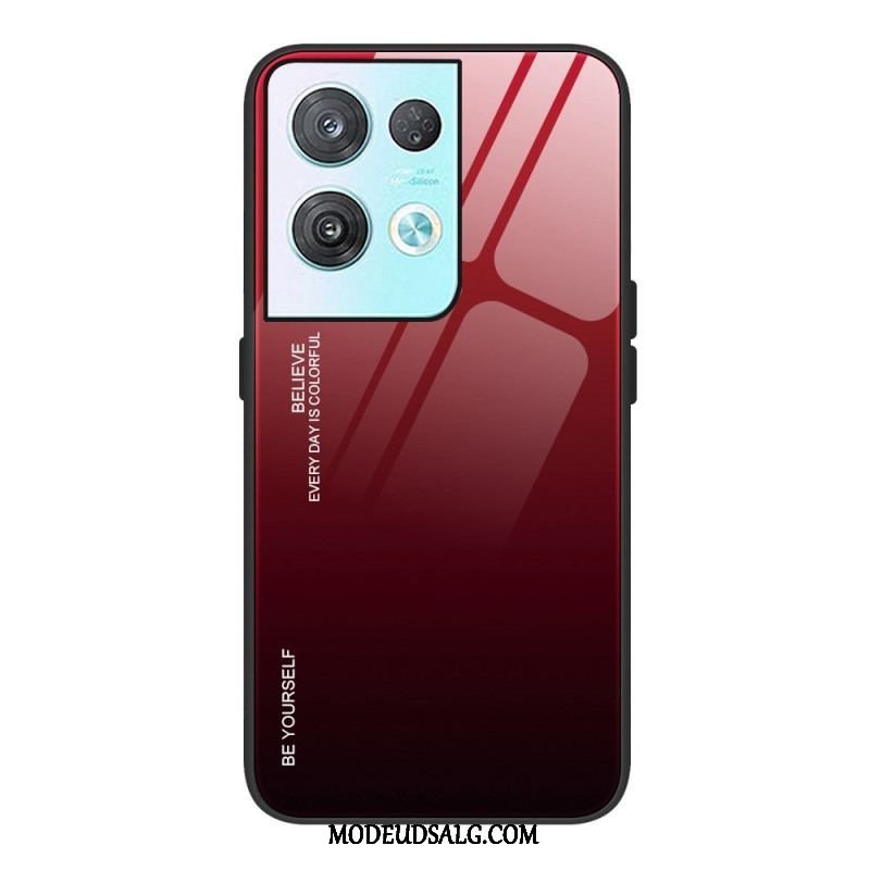 Cover Oppo Reno 8 Hærdet Glas Vær Dig Selv