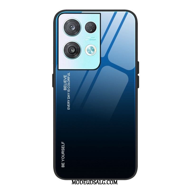 Cover Oppo Reno 8 Hærdet Glas Vær Dig Selv