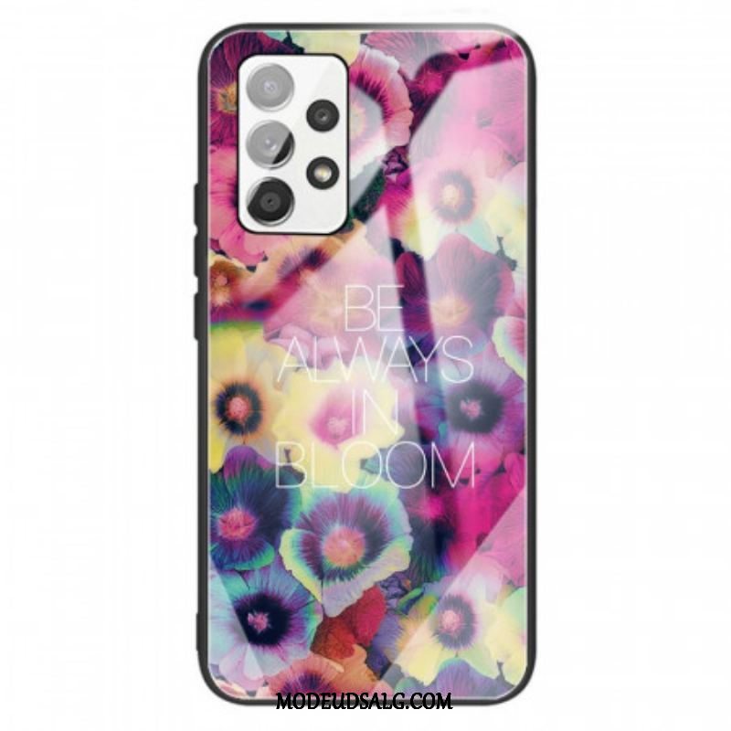 Cover Samsung Galaxy A13 Be Always In Bloom Hærdet Glas