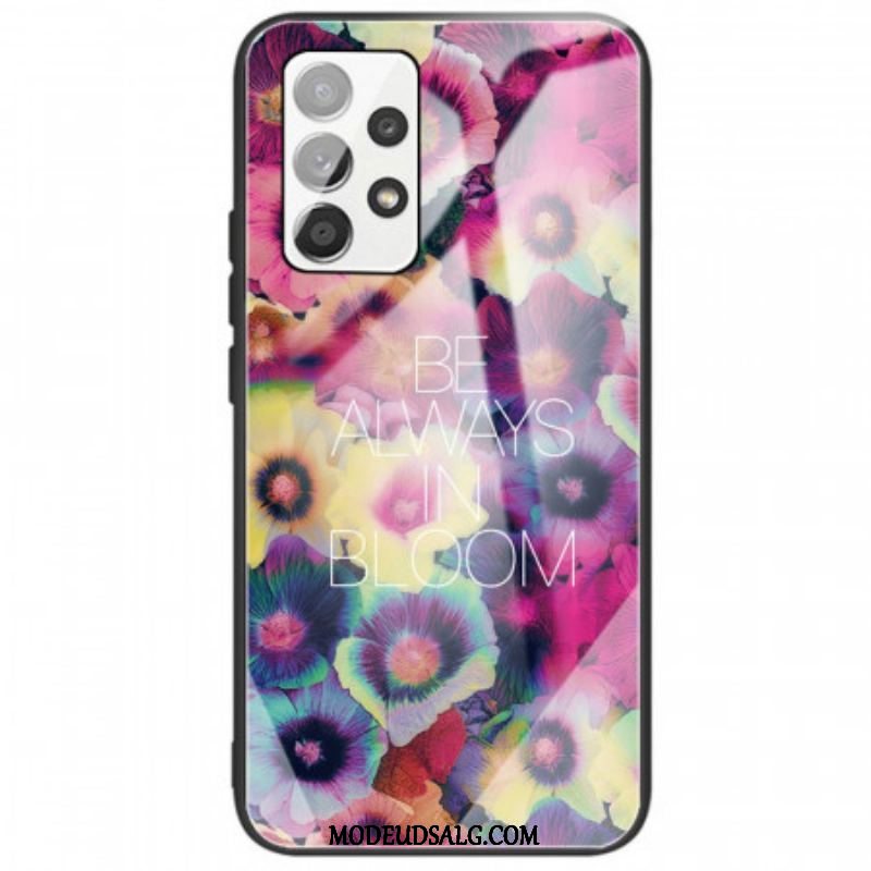 Cover Samsung Galaxy A53 5G Be Always In Bloom Hærdet Glas